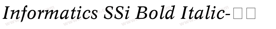 Informatics SSi Bold Italic字体转换